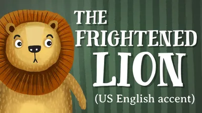 Frightened Lion